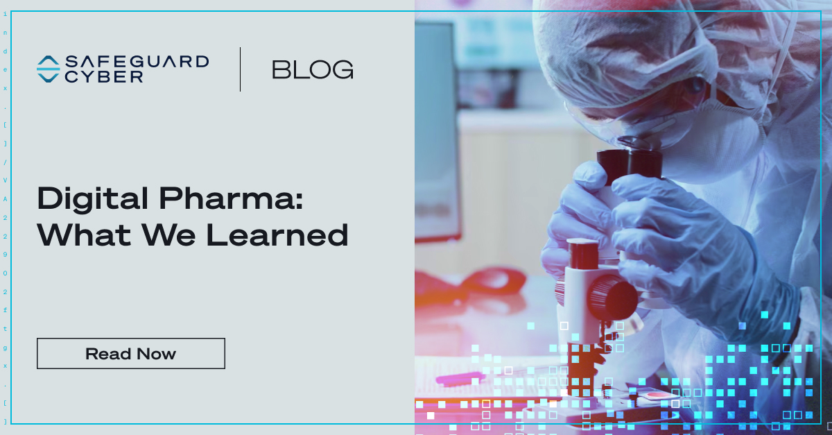 Digital Pharma Advances Conference 2023 What We Learned SafeGuard Cyber